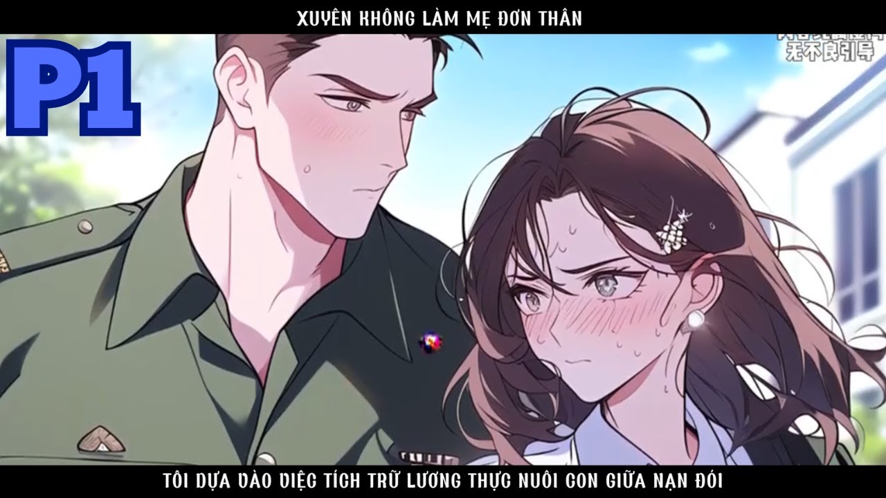 TỈNH DẬY Ở THẬP NIÊN 60 MÌNH TÔI NUÔI CON VƯỢT QUA NẠN ĐÓI - P1