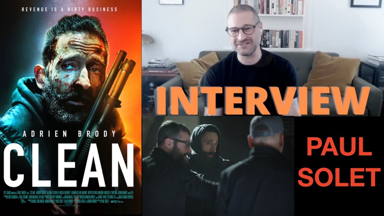 Paul Solet Talks Adrien Brody Collaboration With CLEAN And Love For Sam Peckinpah's Work
