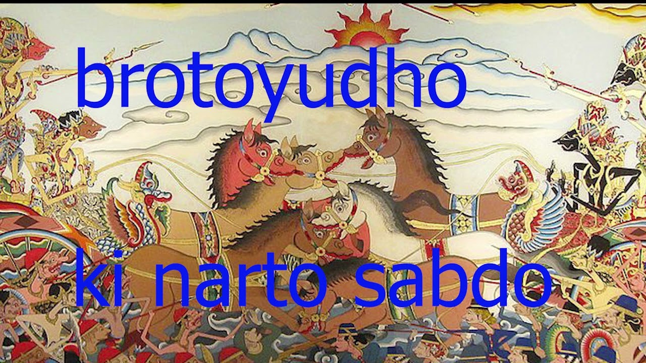 Brotoyudho | Ki Dalang Narto Sabdo