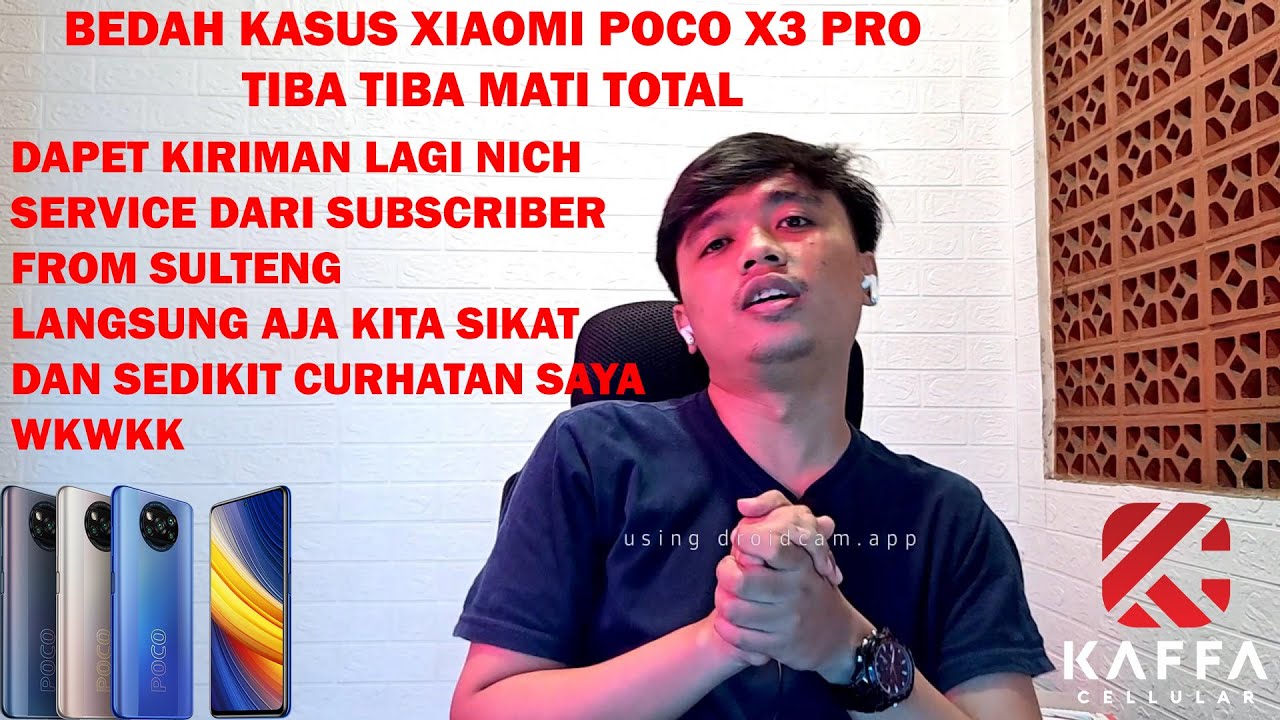 XIAOMI POCO X3 PRO MATI TOTAL KIRIMAN DARI SUBSCRIBER FROM SULTENG DAN SEDIKIT CURHATAN TEKNISI HEHE
