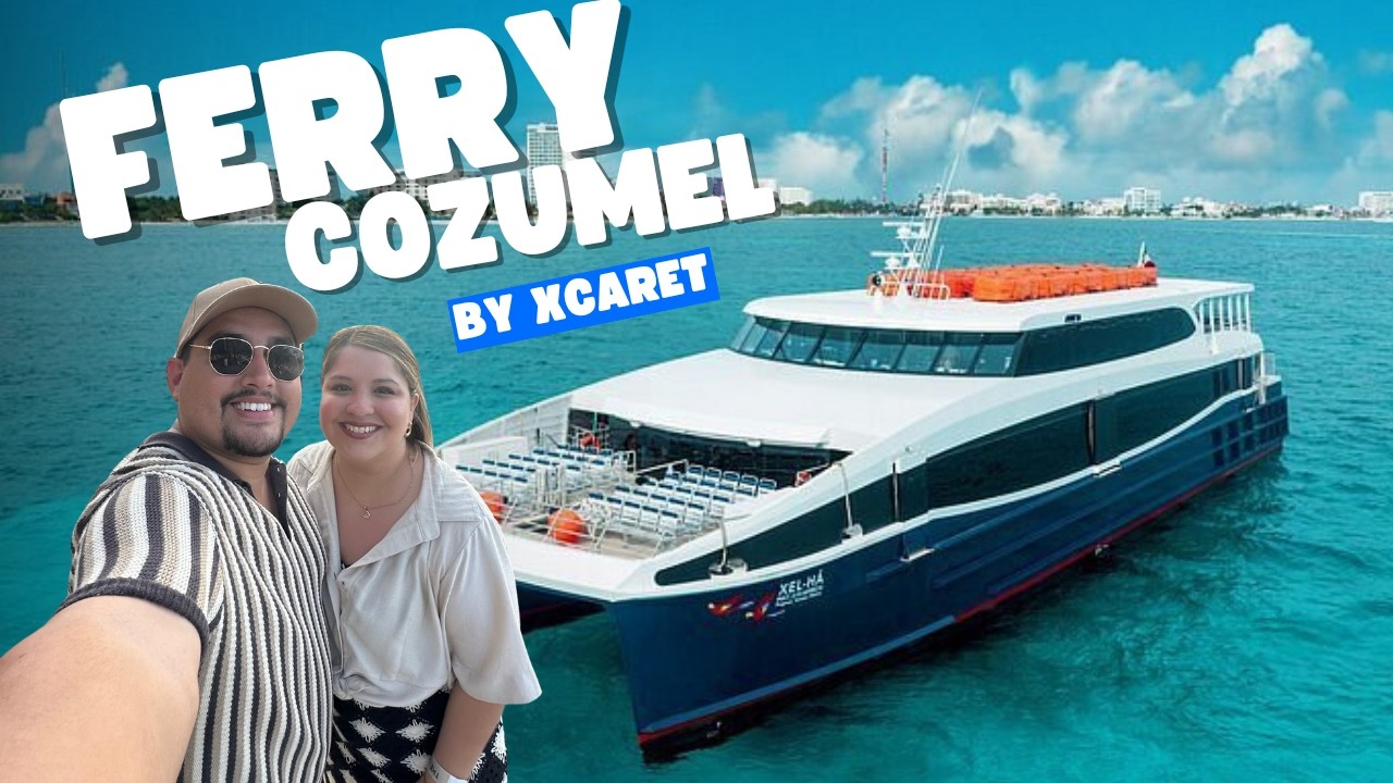 Así es el ferry de Xcaret a Cozumel 🚢🌊✨ Precios 💰, tips 🧭 y cómo tomarlo sin perderte 😱