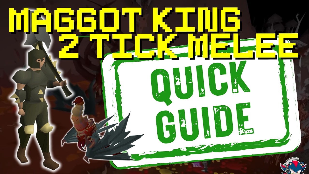 How to 2-Tick Melee Maggot King [+ Dharoks Bombing]
