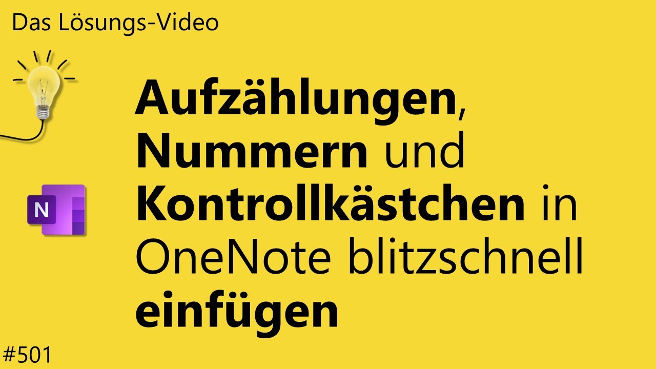 Das #L&ouml;sungsvideo 501: Aufz&auml;hlungen, Nummern und Kontrollk&auml;stchen in OneNote blitzschnell einf&uuml;gen