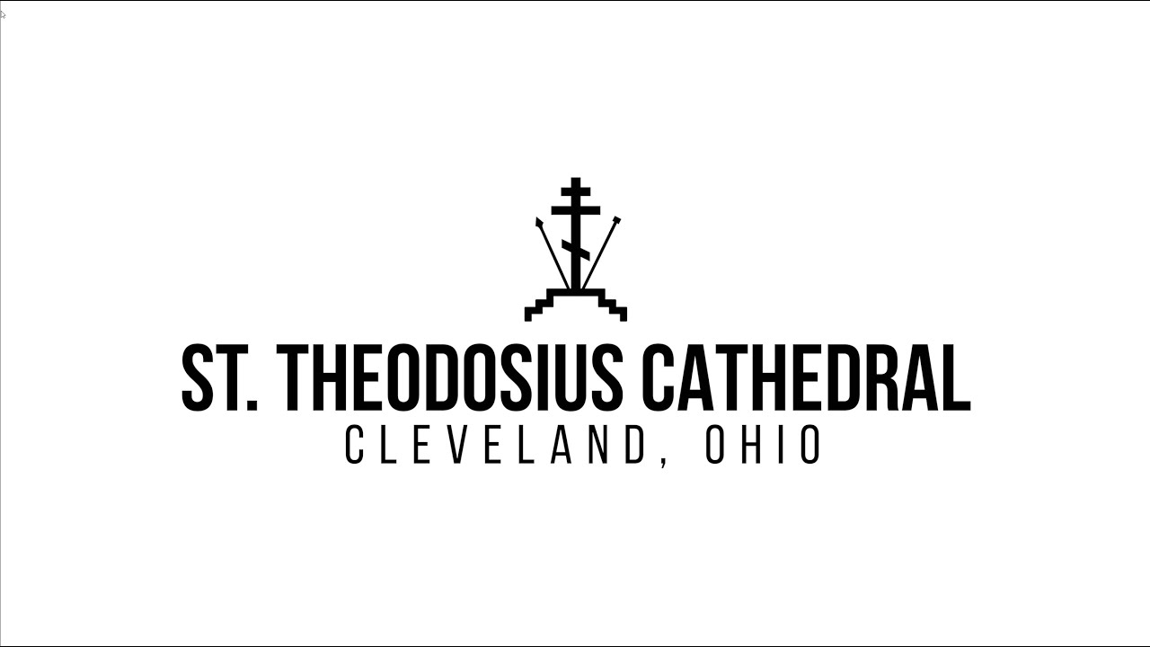 St. Theodosius Orthodox Cathedral - Welcome