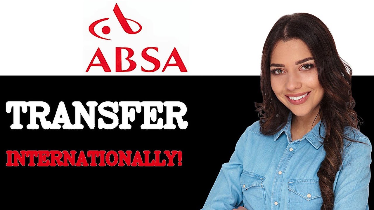How To Absa Bank International Transfer (2025)