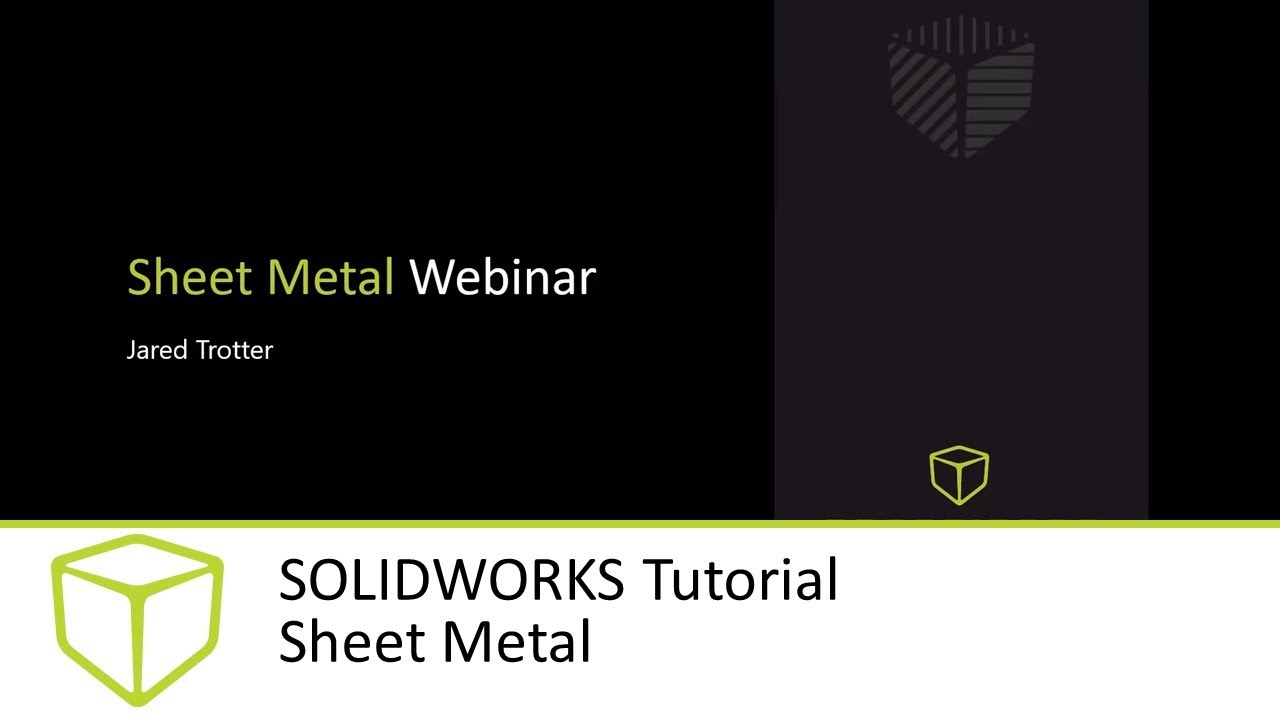 SOLIDWORKS Tutorial - Sheet Metal