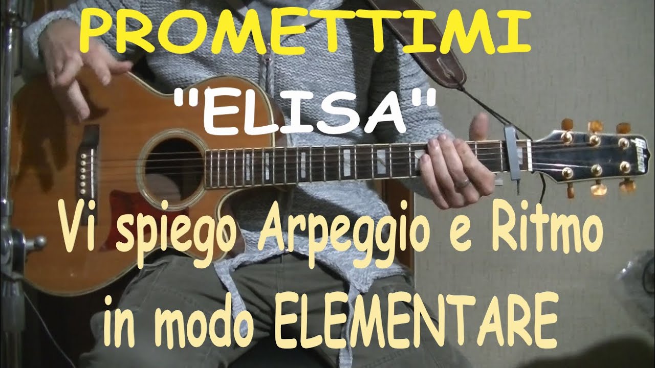 Promettimi  - Chitarra -  Spiegazione arpeggio e ritmo  - Elisa