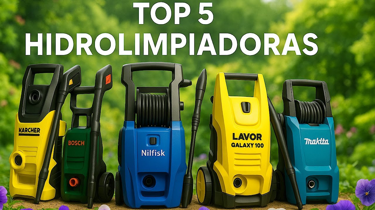 Mejores hidrolimpiadoras 2025: comparativa y cuál comprar según tus necesidades