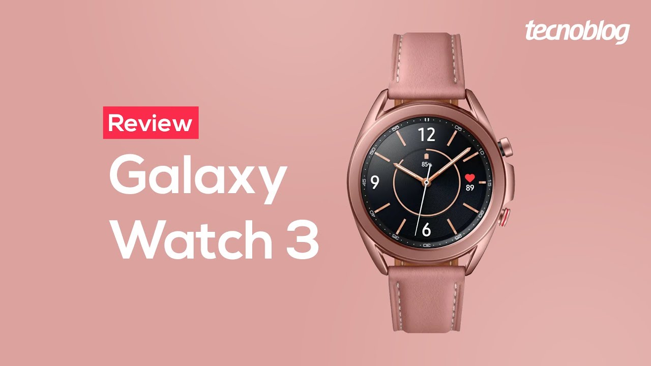 Samsung Galaxy Watch 3 - Review Tecnoblog