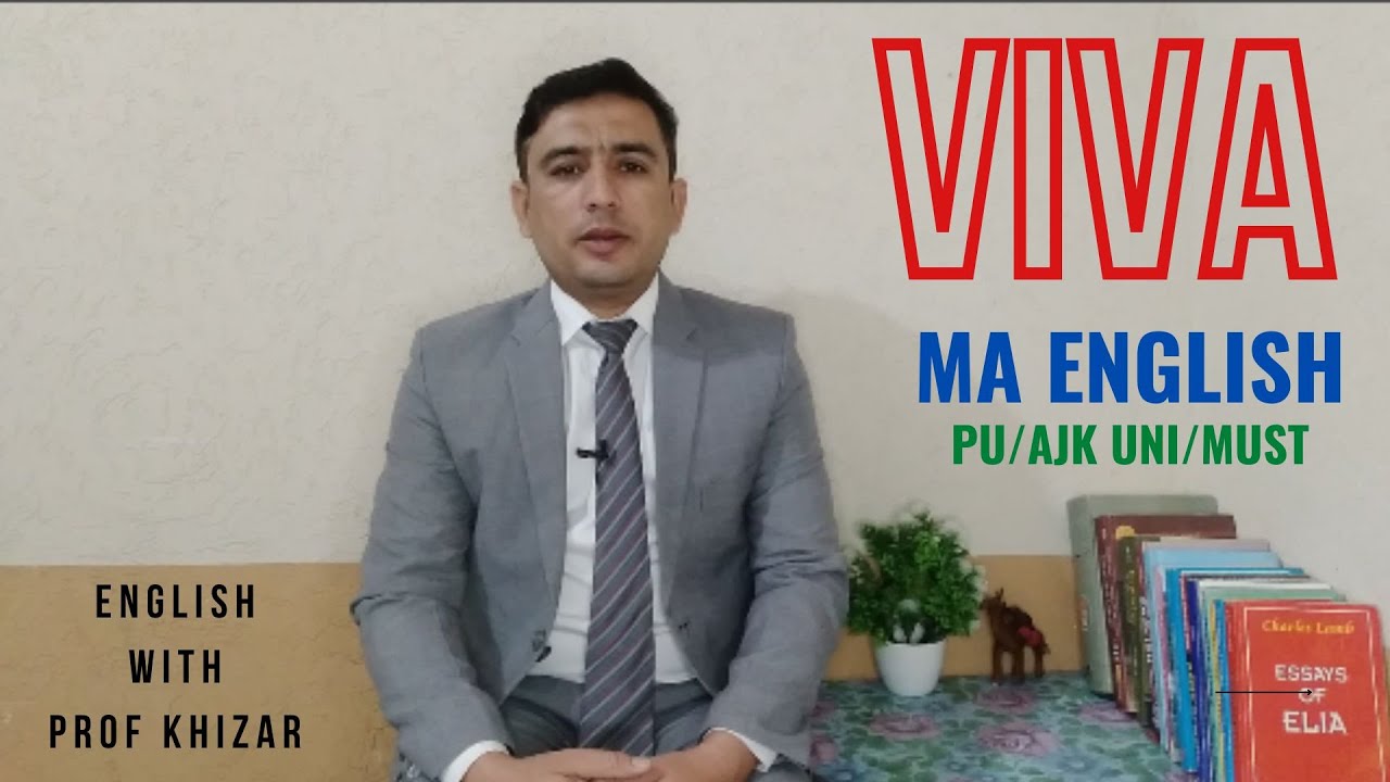 Viva MA/BS English/How to Prepare Viva/Structure of Viva PU/MUST/Sargodha Universiy/AJK University
