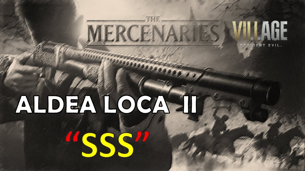 Exterminio - Todos los Combos - Ethan - Aldea Loca 2 - SSS - Mercenarios - Resident Evil 8 Village