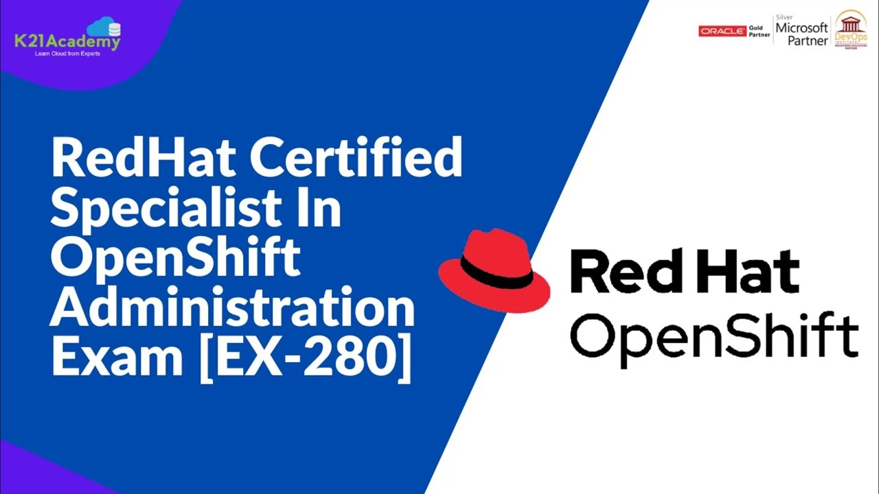 Сертифицированный специалист Red Hat по администрированию Openshift | Экзамен 280 | K21 Academy