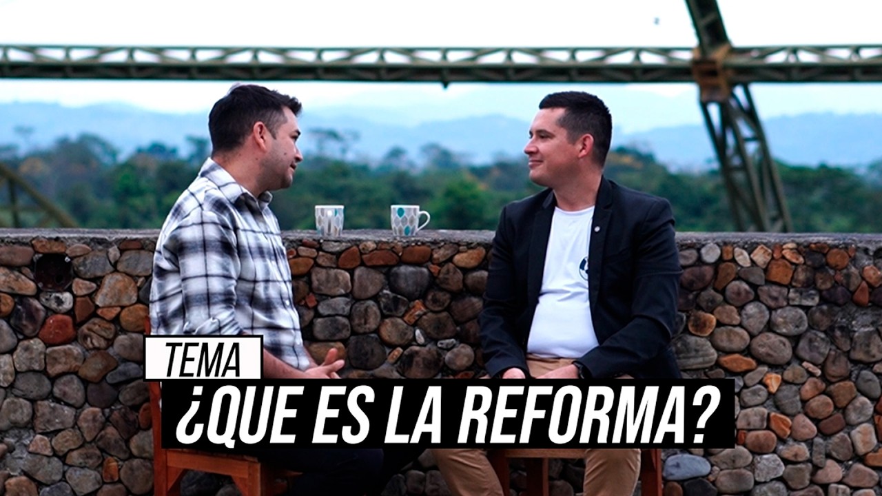 podcast #02 - ¿Qué es la reforma?