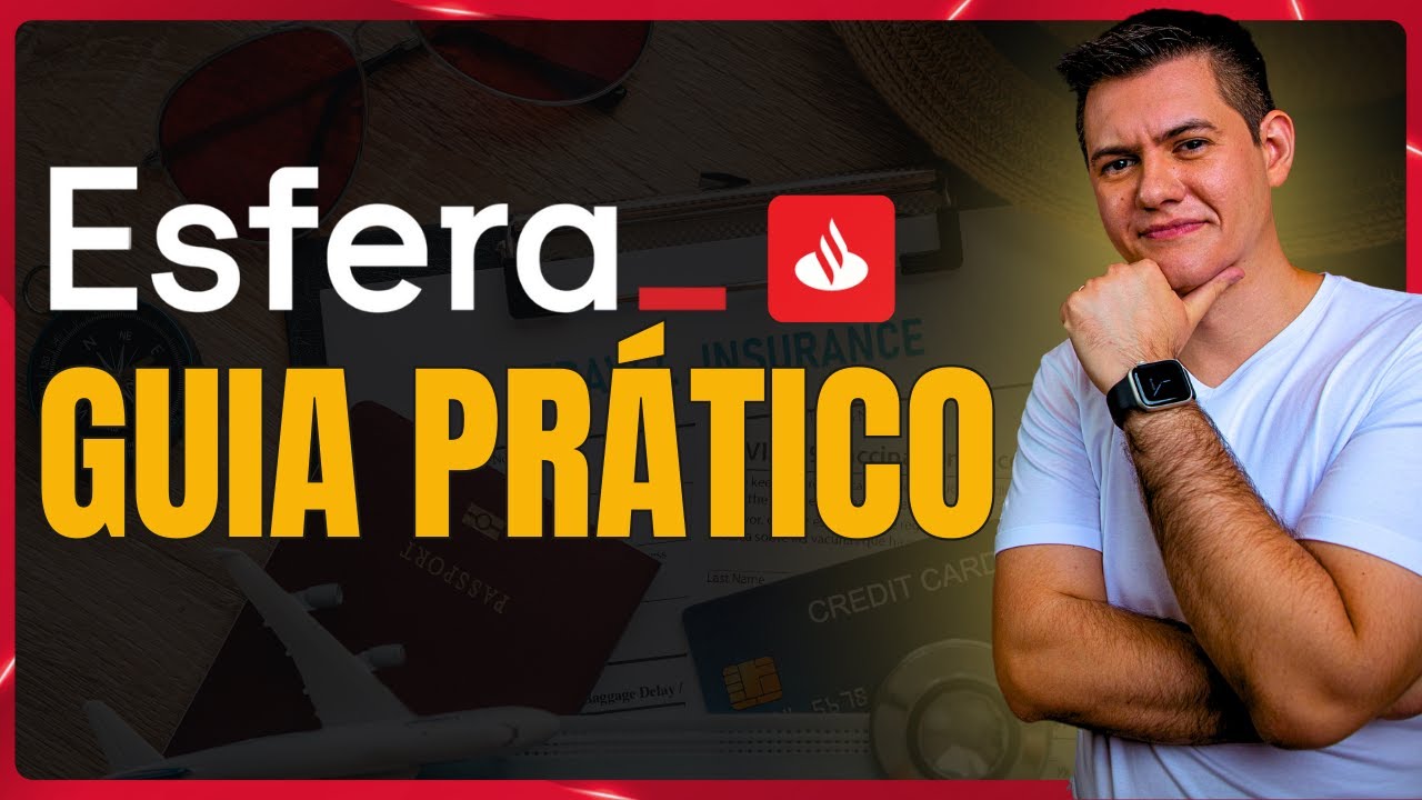 Esfera Santander - Guia Pr&aacute;tico Completo!