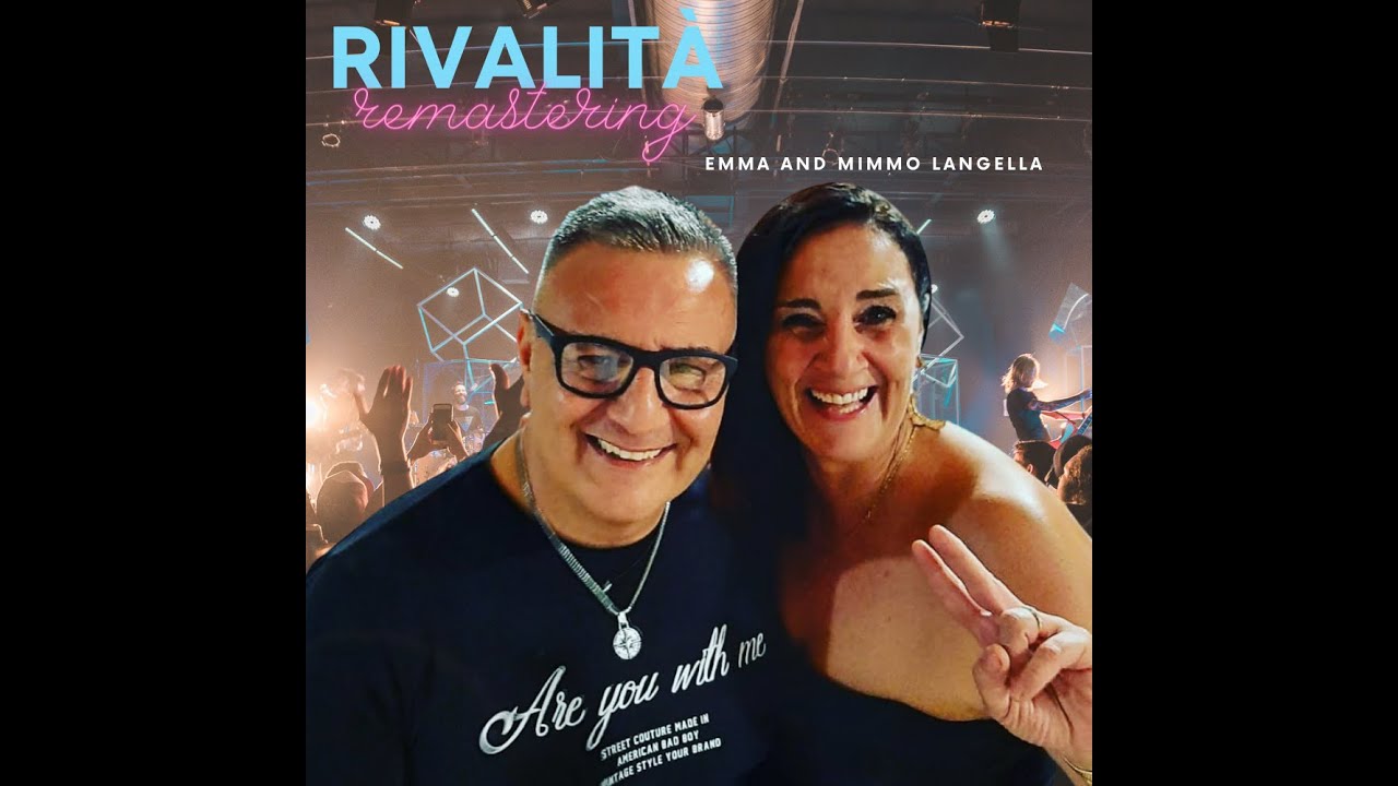 Emma And Mimmo Langella - Rivalit&agrave; (Remix)