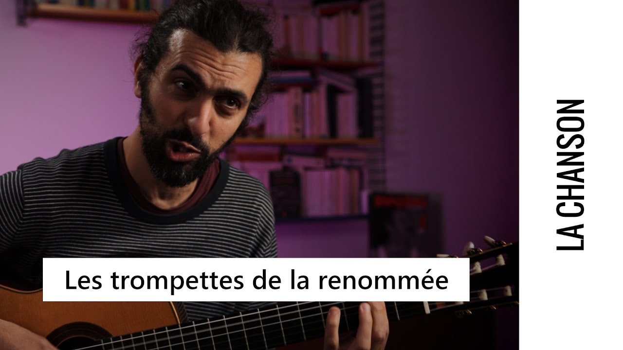 Les trompettes de la renomm&eacute;e : la chanson