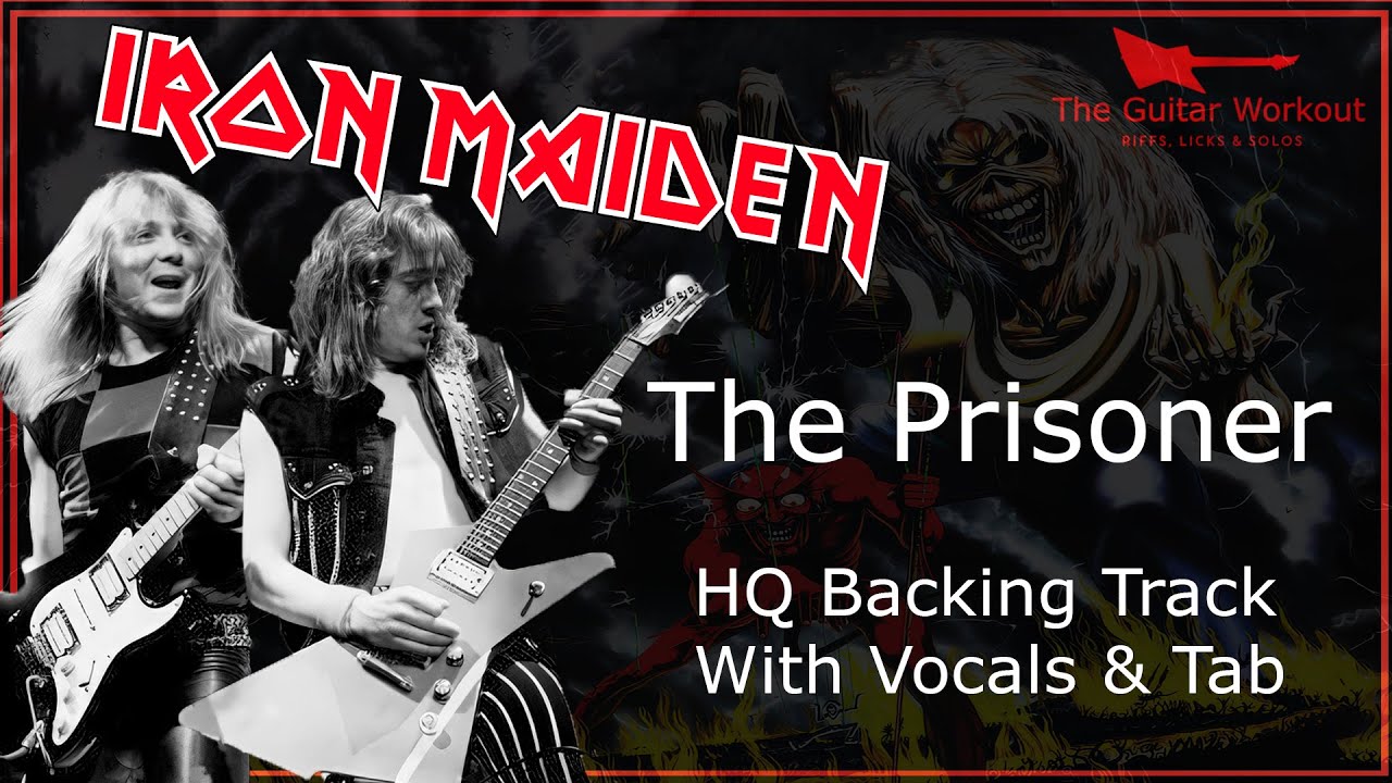 Iron Maiden - The Prisoner (HQ Backing Track with vocals & tab | Guitar Karaoke)