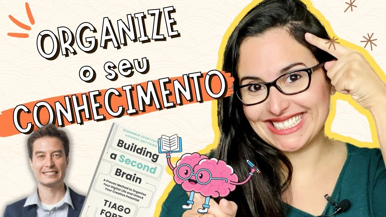 Criando um Segundo Cérebro ✧ Resumo do Livro 