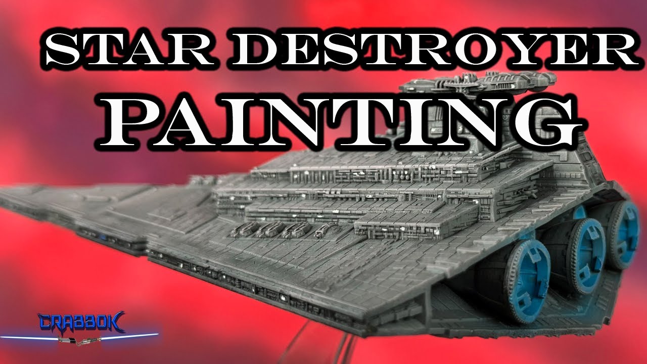 How to Paint a Star Destroyer