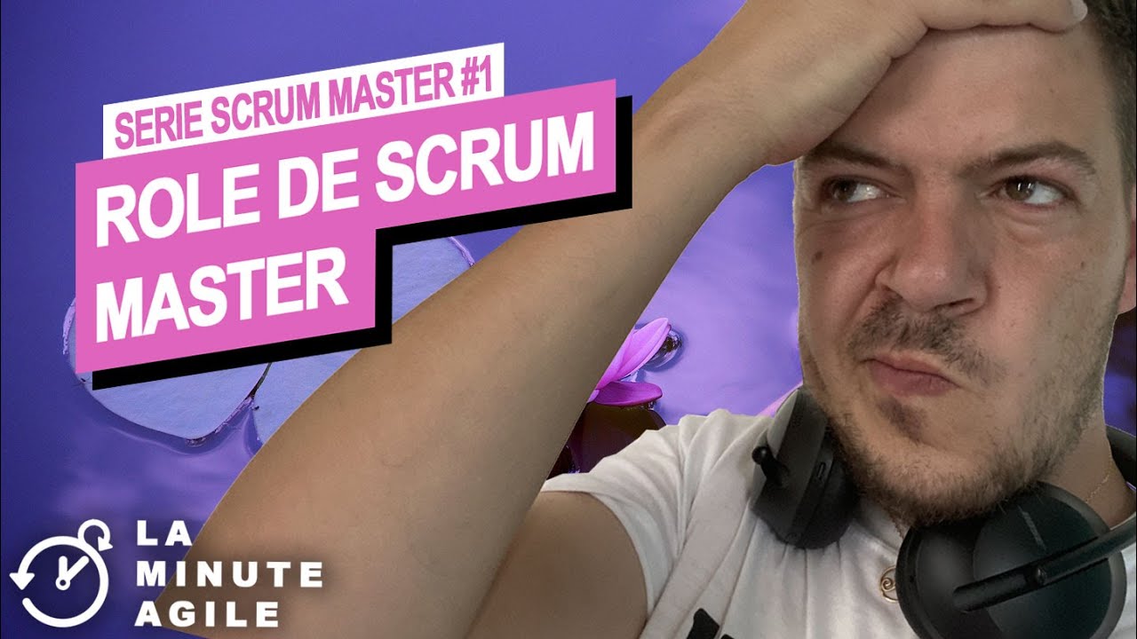 Scrum Master c'est quoi - Scrum Master Agile Scrum 1