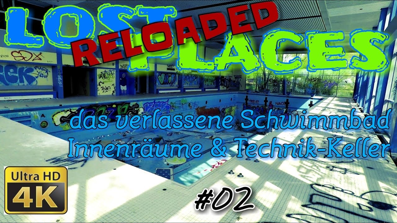 LOST PLACES RELOADED | VERLASSENES SCHWIMMBAD [02] - Innenräume und Technik-Keller || M&M_Tube