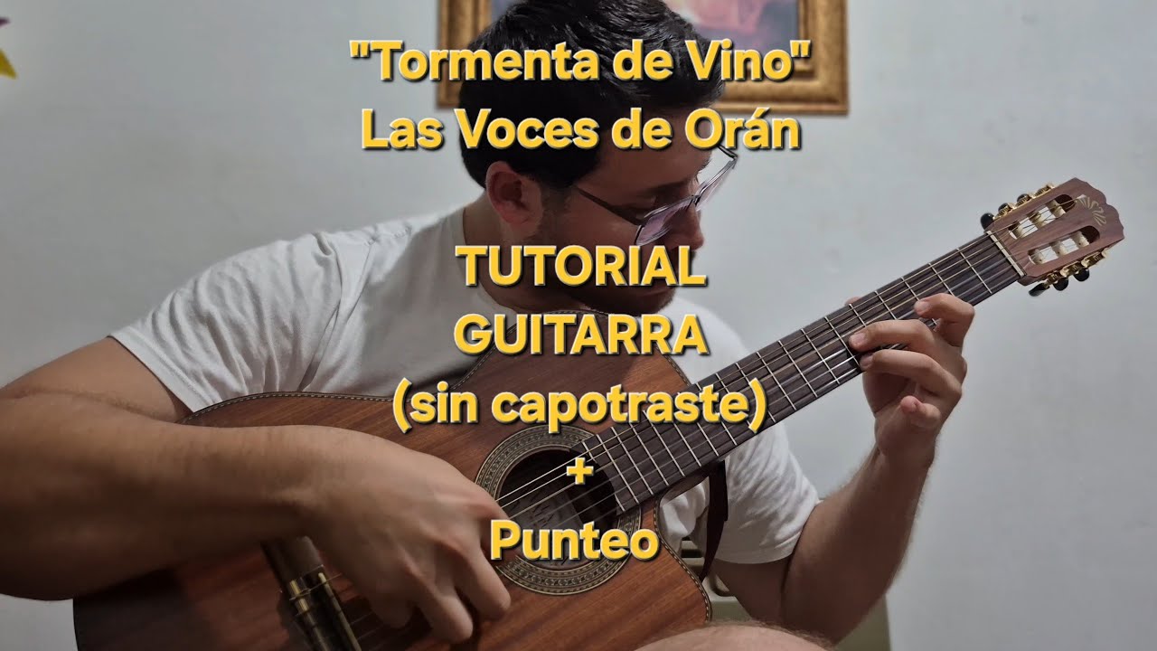 Tormenta de Vino TUTORIAL GUITARRA | Acordes sin capo + Punteado | Como tocar - Las voces de Orán