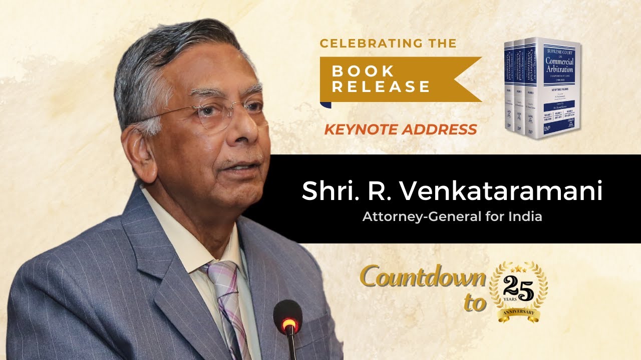 Keynote address by Shri  R. Venkataramani, Attorney-General for India