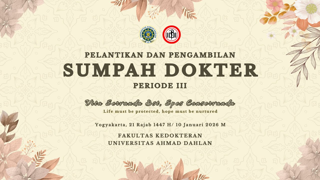 PELANTIKAN DAN PENGAMBILAN SUMPAH DOKTER PERIODE III