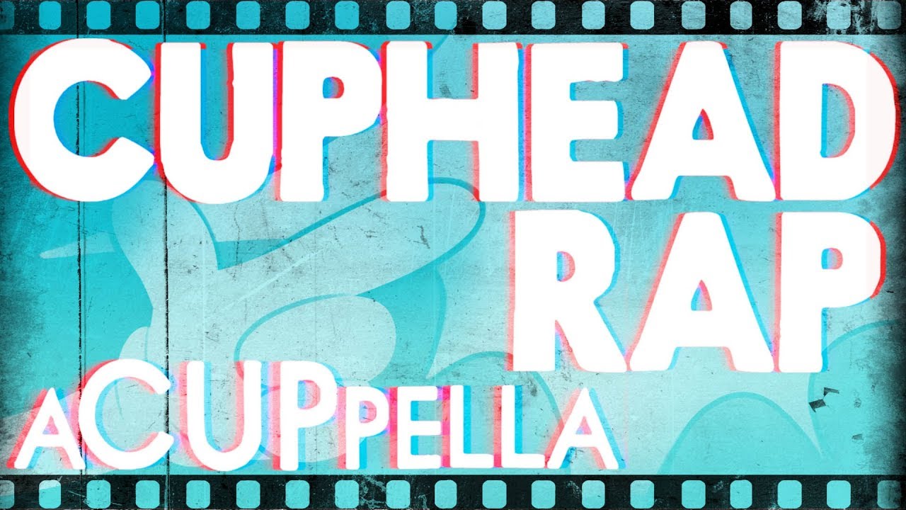 Cuphead Rap ~ A CUPpella [SquigglyDigg & @GenuineMusic]