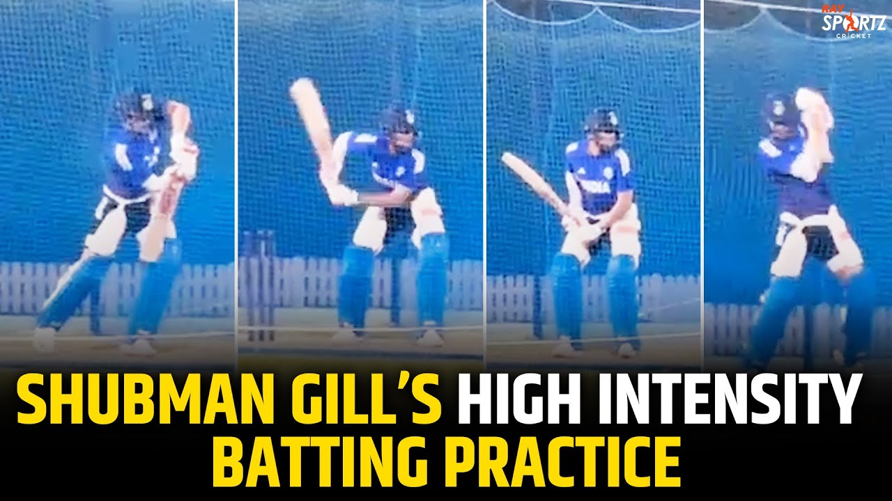 Shubman Gill high intensity Batting Practice at India Nets