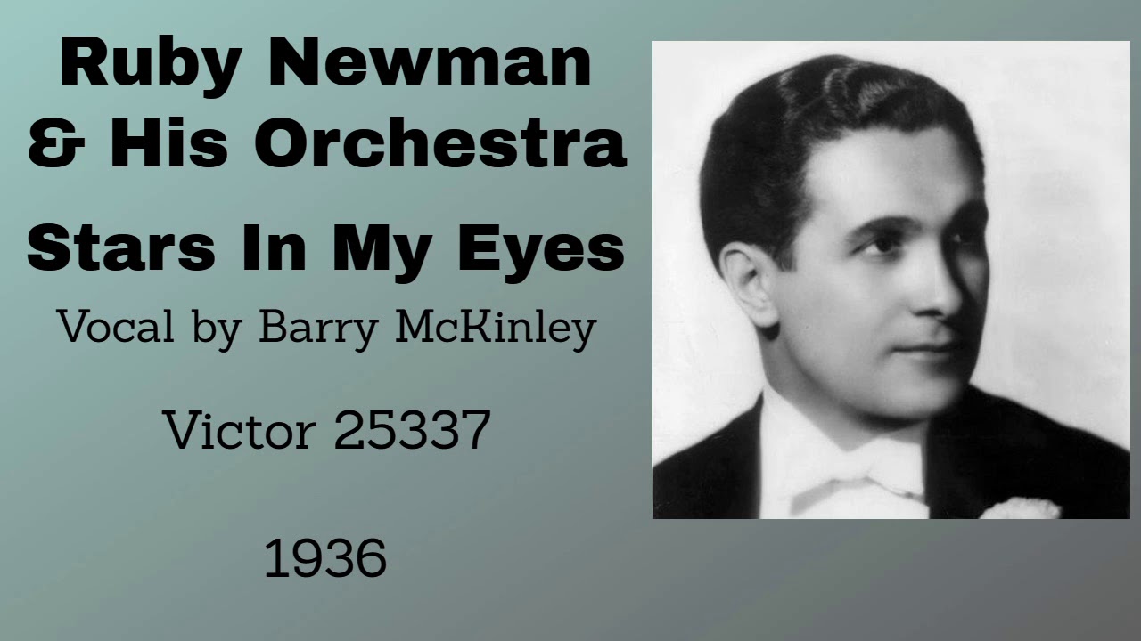 Ruby Newman and his orchestra - Stars In My Eyes - 1936