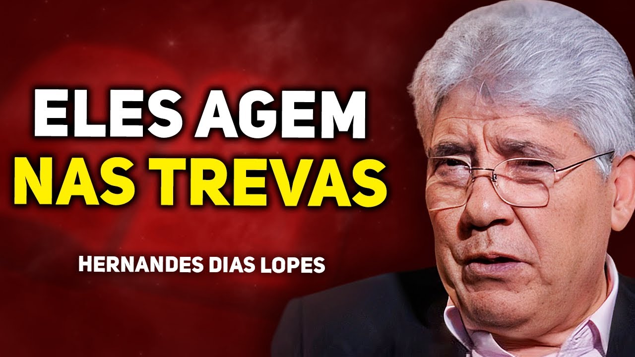 3 TIPOS DE ATAQUES OCULTOS CONTRA OS CRISTÃOS | Rev. Hernandes Dias Lopes