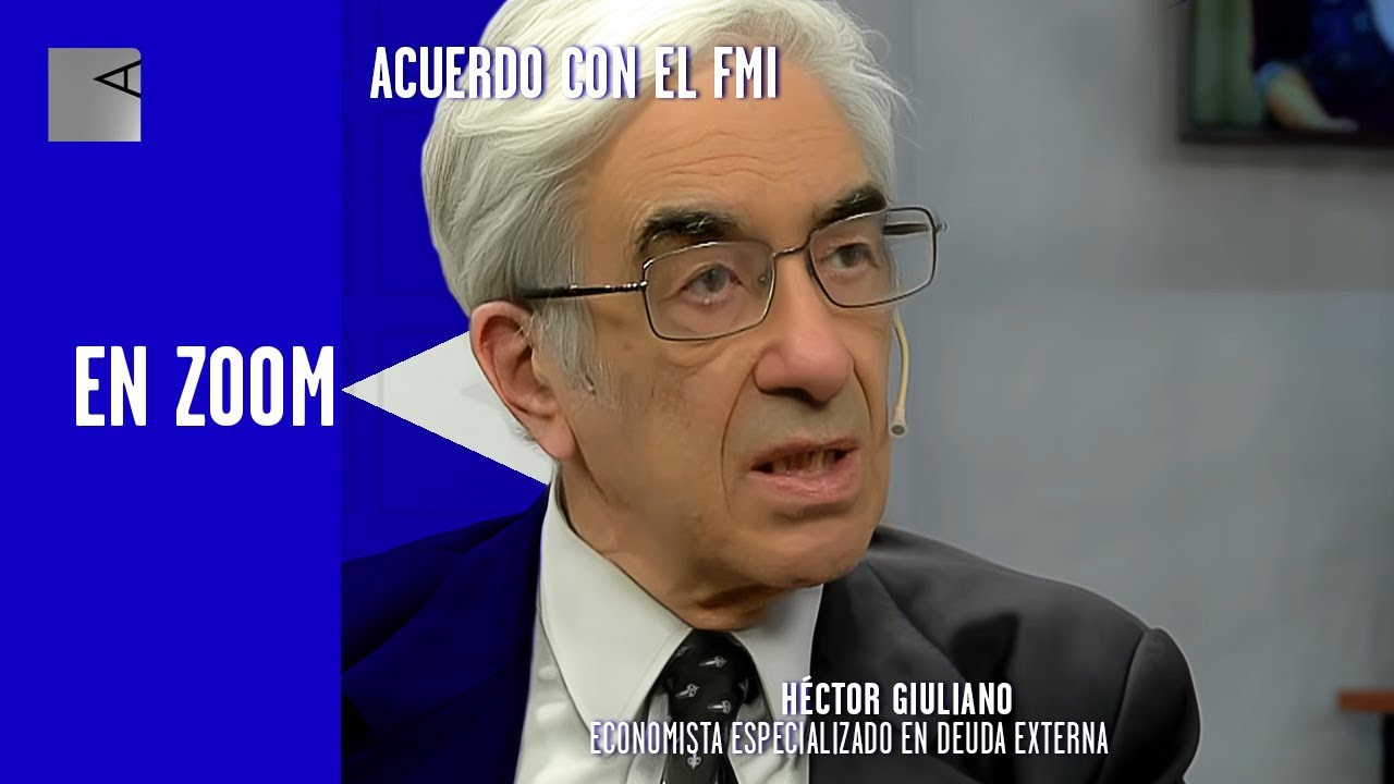 Deuda externa: Héctor Giuliano sobre el acuerdo con el FMI
