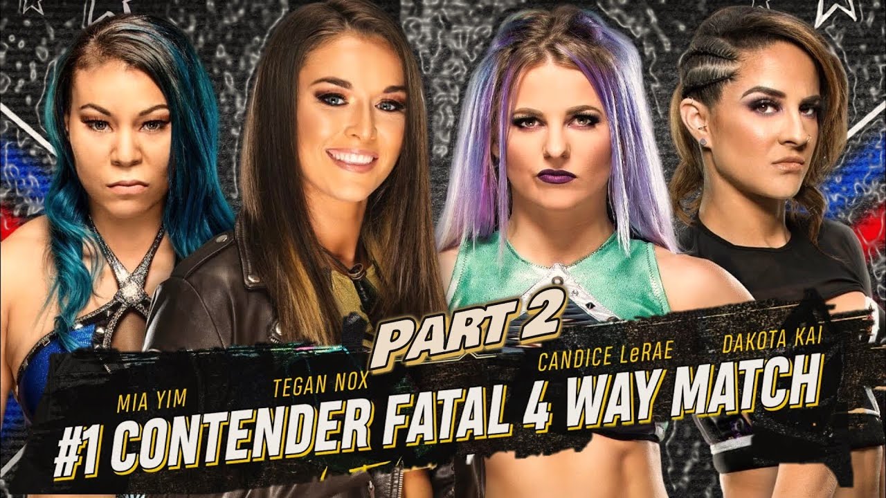 Tegan Nox vs Dakota Kai vs Mia Yim vs Candice LeRae Fatal 4Way Elimination Match nxt 1 july 2020 2/2