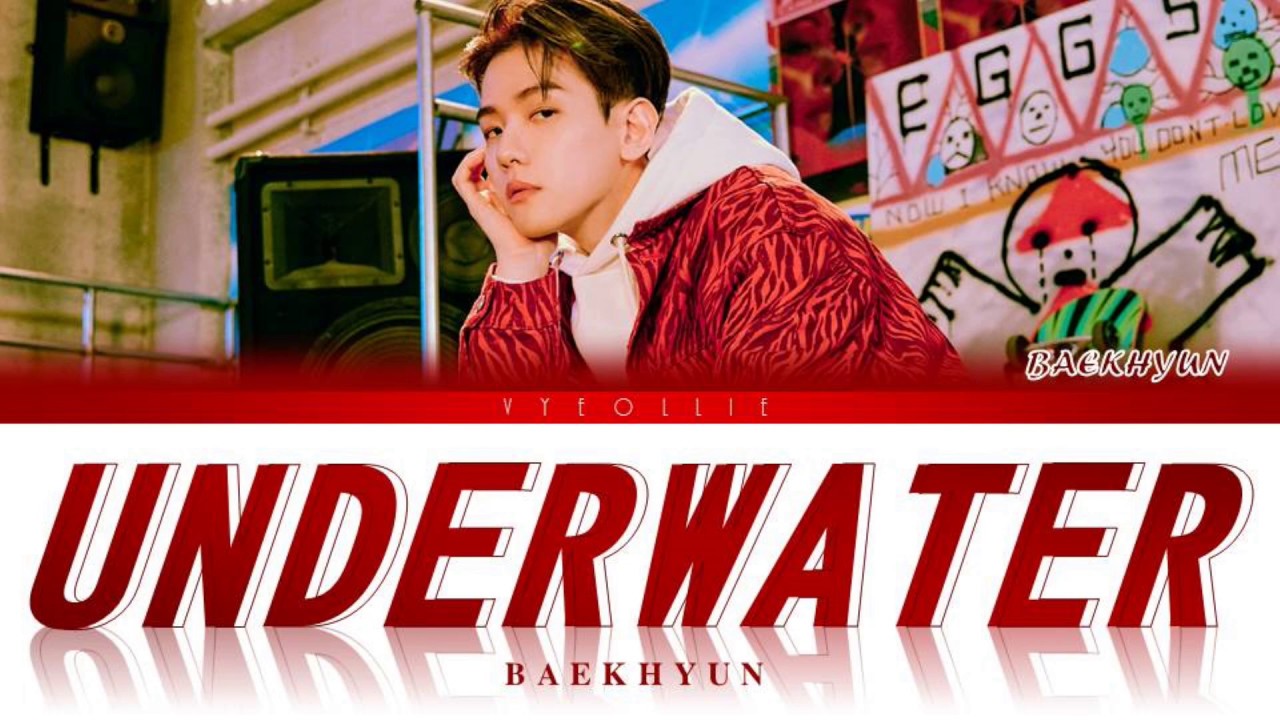 BAEKHYUN (백현) 'Underwater' [Color Coded Han | Rom | Eng Lyrics]