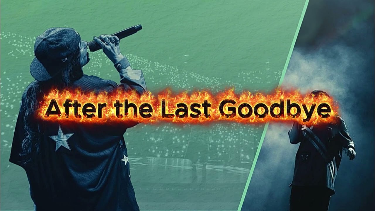 After the Last Goodbye (Official Music ) - Heart broken 💔 