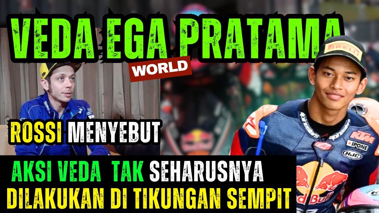 Veda Ega Pratama Juara Dunia 2025? ROSSI Menyebut Aksinya Berbahaya & Tak Seharusnya Dilakukan!