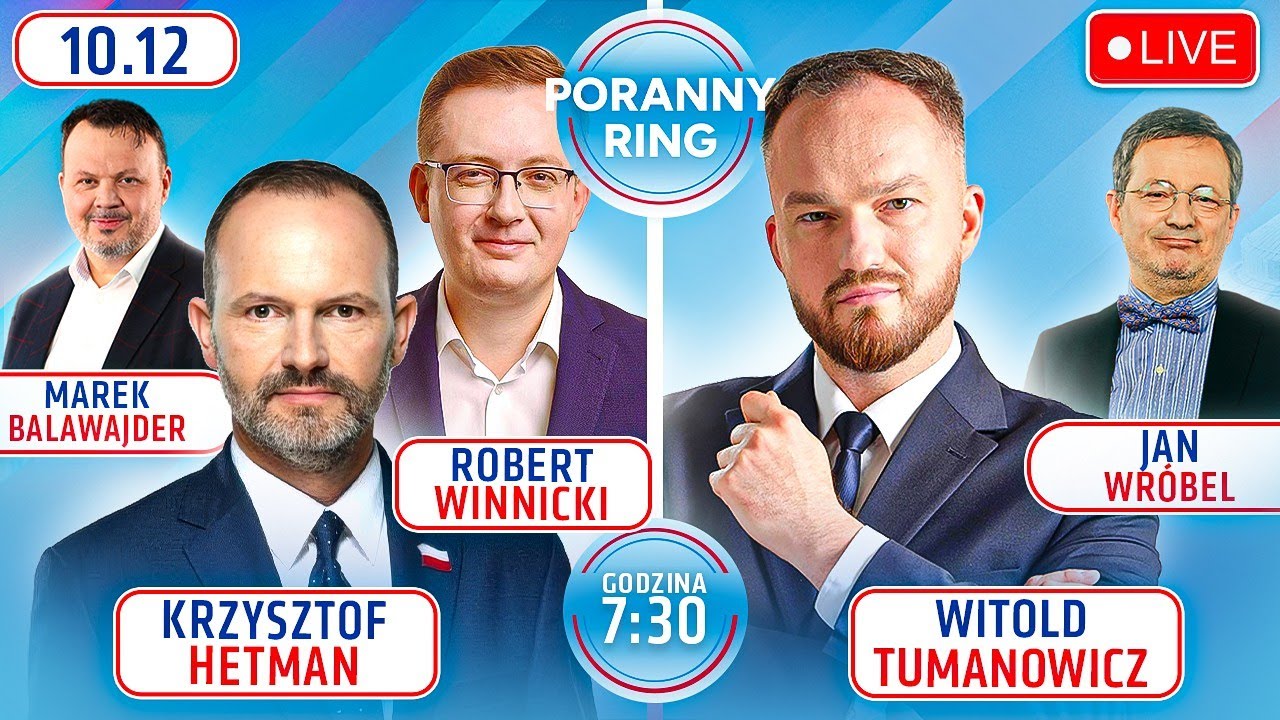 🔴 PORANNY RING 7:30 WITOLD TUMANOWICZ, ROBERT WINNICKI KRZYSZTOF HETMAN