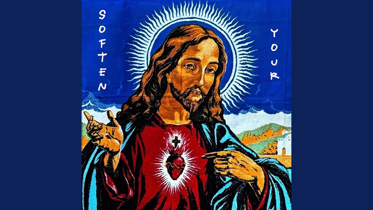 SOFTEN YOUR HEART