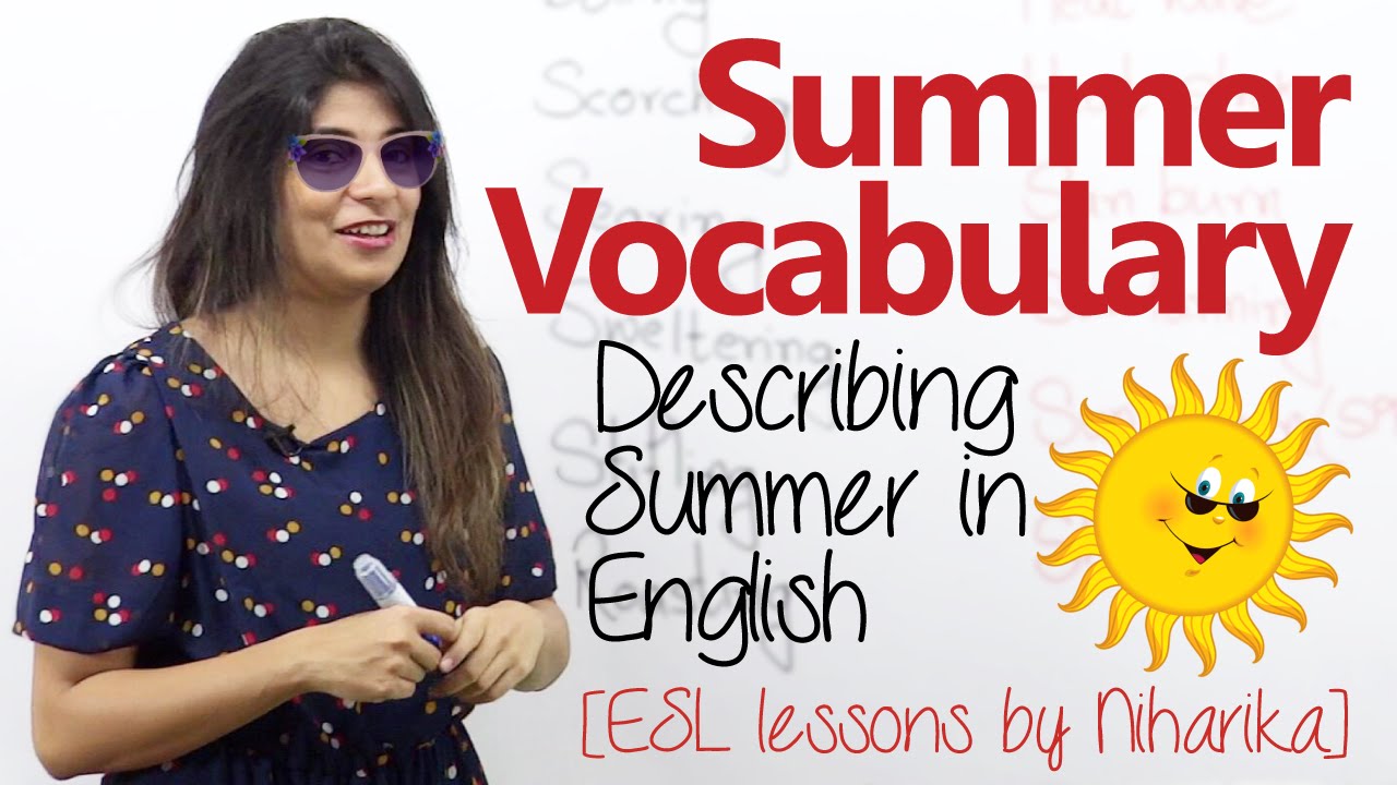 English Speaking Lesson – Summer Vocabulary  (Improve your English)