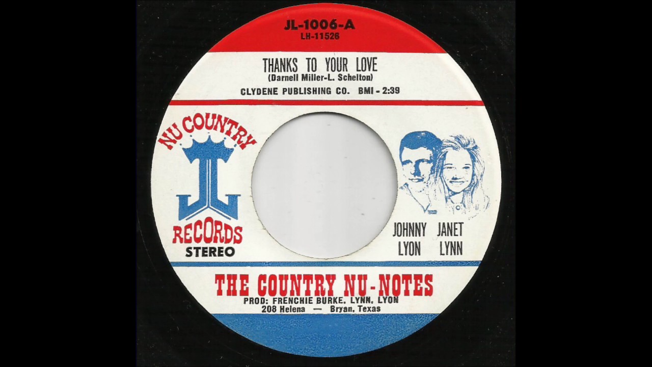 The Country Nu Tones (Johnny Lyon & Janet Lynn) - Thanks To Your Love