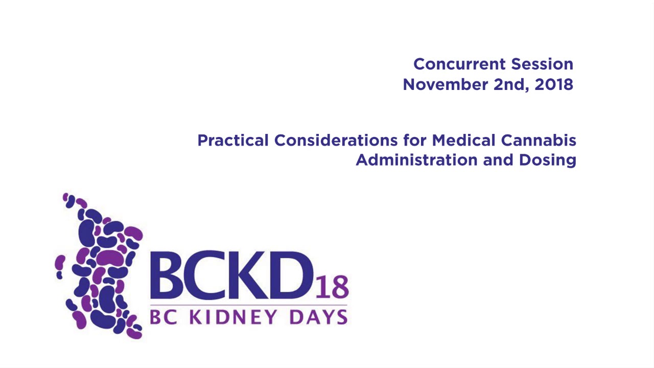 Practical Considerations for Medical Cannabis - BCKD (2018)