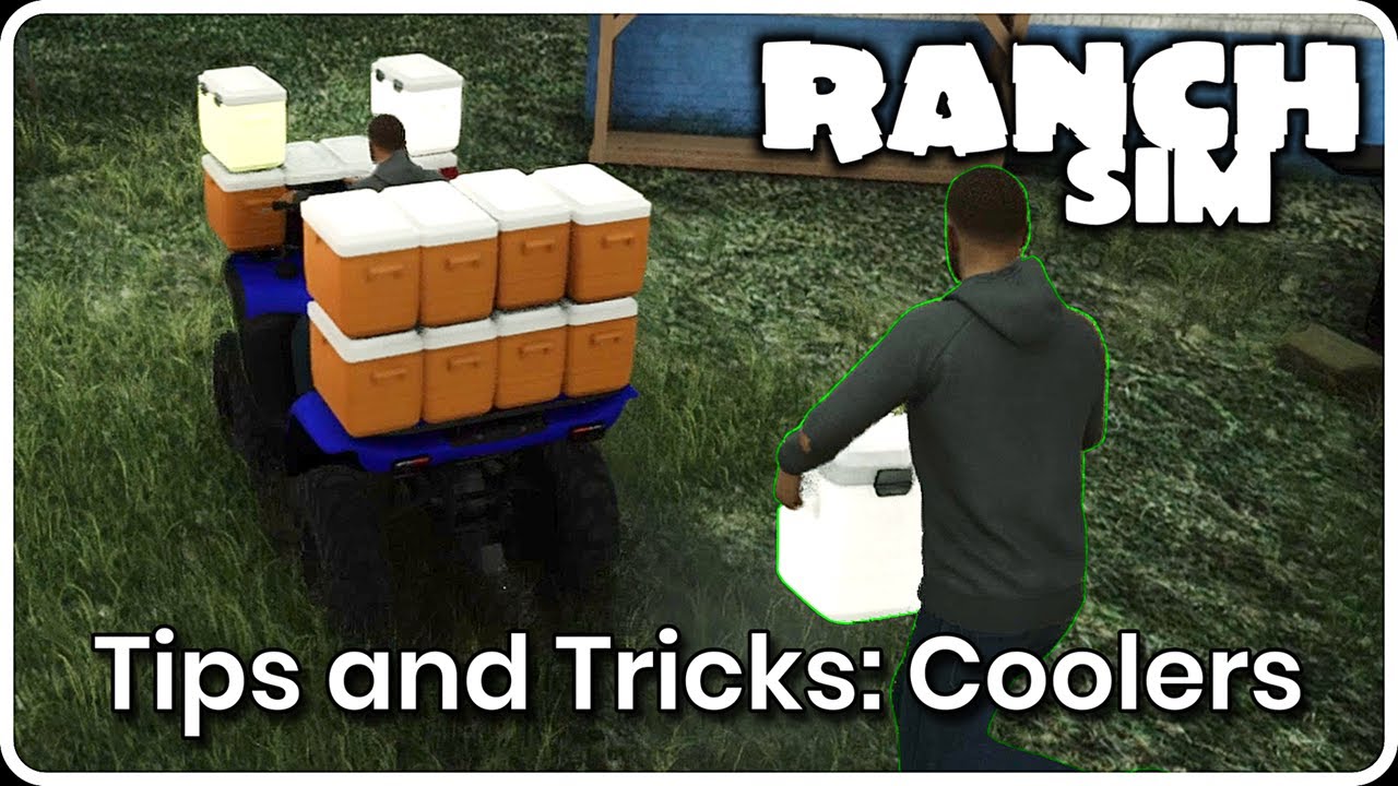 Getting Started with Coolers - Ranch Simulator Tutorial
