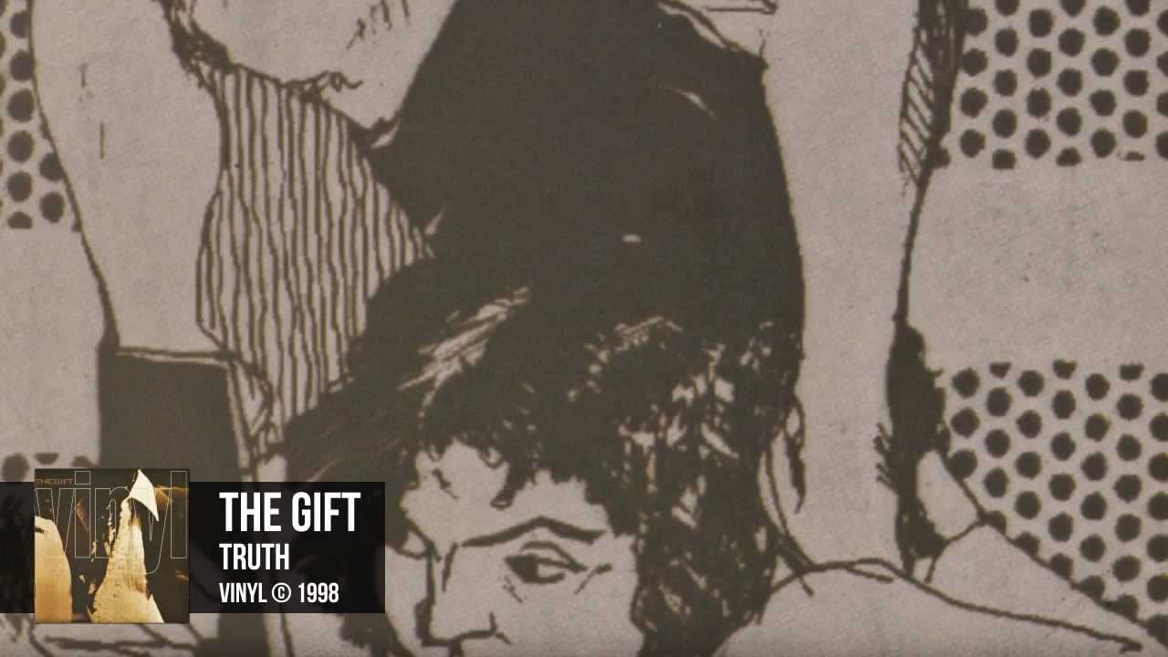 The Gift - Truth