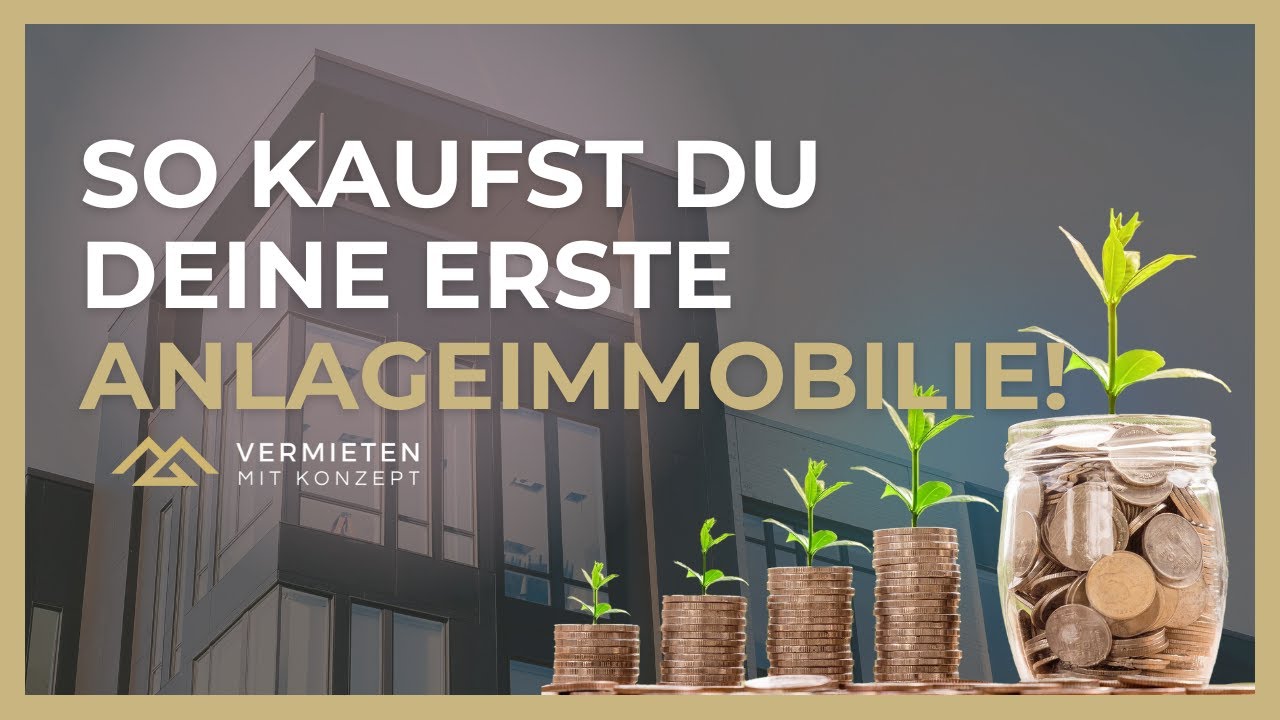 Der Weg zur ersten Immobilie
