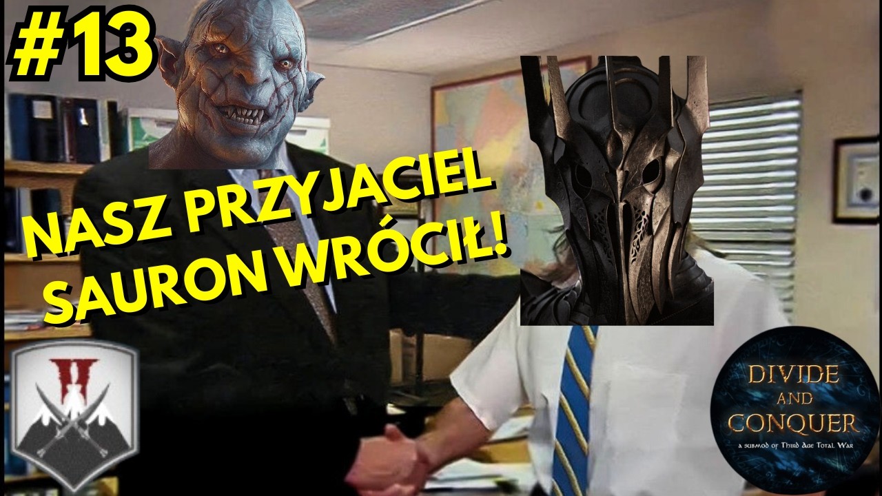 SAURON POWRÓCIŁ I JEST NASZYM KOLEGOM! | Divide and Conquer EUR | Orki z Gundabadu