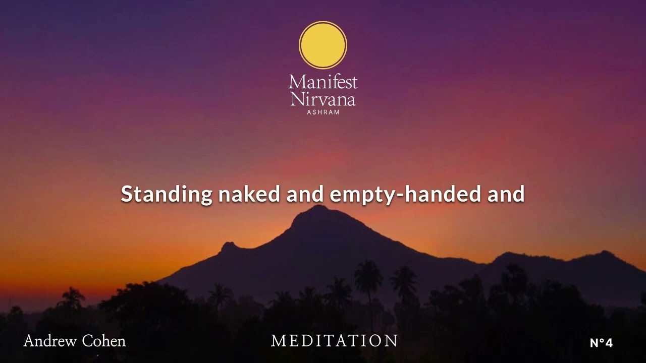 Andrew Cohen - Meditation - N° 4 - Transcending Duality through Surrender