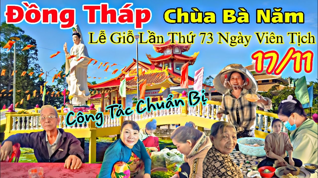 Trực Tiếp 17/11 : Lễ Giỗ Lần Thứ 73 Ngày Đức Bà Cô Năm Viên Tịch | Chùa Bà Năm Tháp Mười - Đồng Tháp