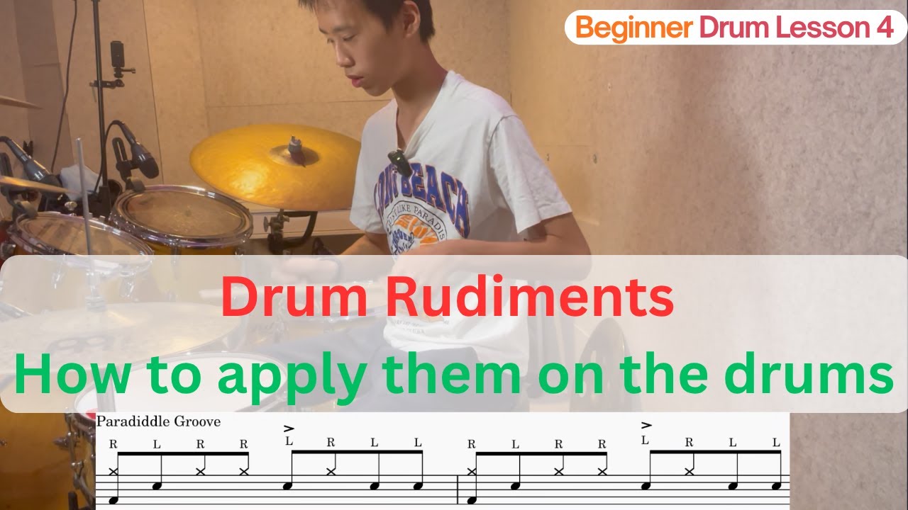 Beginner Drum Lesson 4 - Drum rudiments and how to apply them on the drums