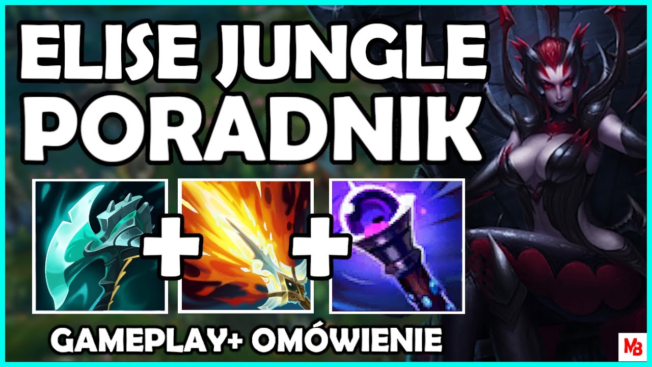 ELISE PORADNIK W SEZONIE 11 + Gameplay | ELISE GUIDE SEASON 11 - LEAGUE OF LEGENDS